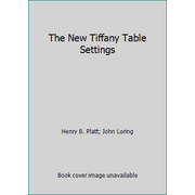 The New Tiffany Table Settings, Used [Hardcover]