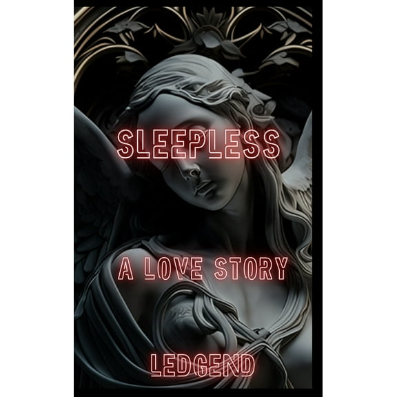 Sleepless a Love Story, (Hardcover)