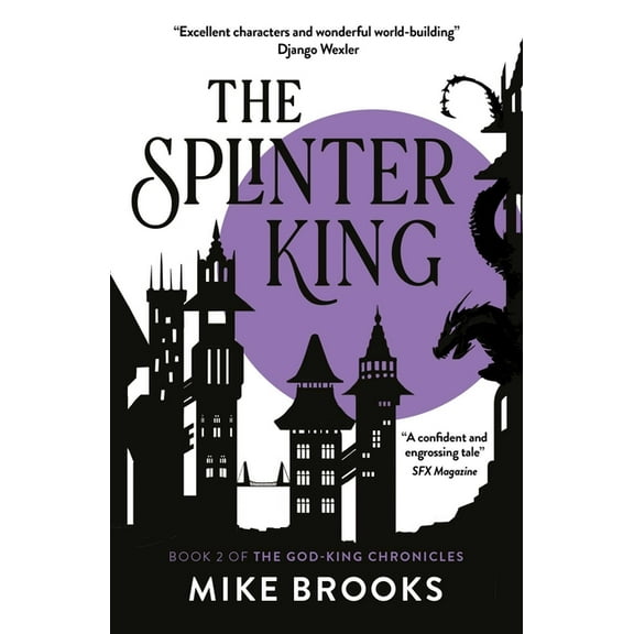 God-King Chronicles The Splinter King: The God-King Chronicles Book 2, Book 2, (Paperback)