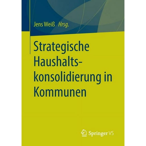 Strategische Haushaltskonsolidierung in Kommunen, (Paperback)