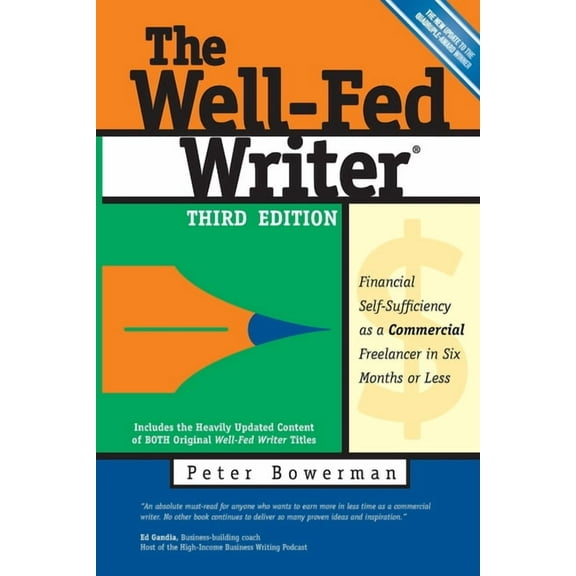 The Well-Fed Writer, (Paperback)