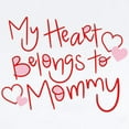 thumbnail image 2 of CafePress - My Heart Belongs To Mommy Baby Light Bodysuit - Baby Light Bodysuit, Size Newborn - 24 Months, 2 of 4