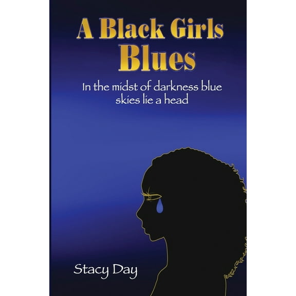 A Black Girls Blues (Paperback)