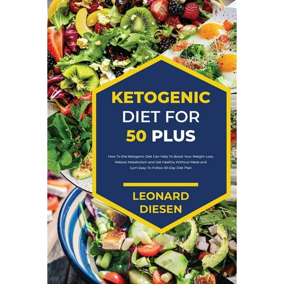 Ketogenic Diet for 50 Plus, (Paperback)