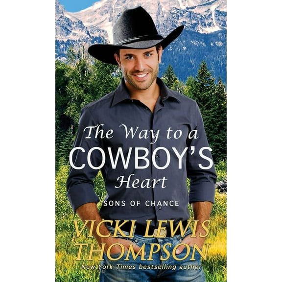 Sons of Chance The Way to a Cowboy's Heart, Book 8, (Paperback)