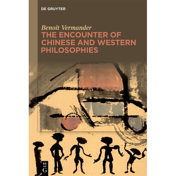 The Encounter of Chinese and Western Philosophies: A Critique, (Paperback)