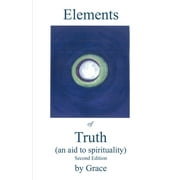 Elements of Truth (An Aid to Spirituality) (Paperback)