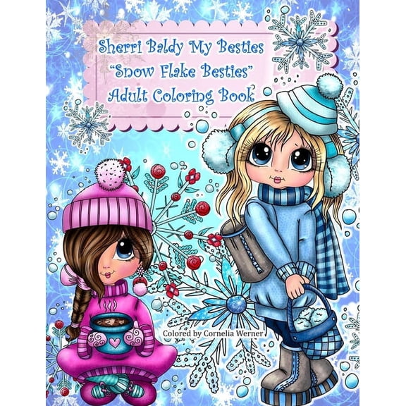 Sherri Baldy My Besties Snow flake Besties Adult Coloring Book, (Paperback)