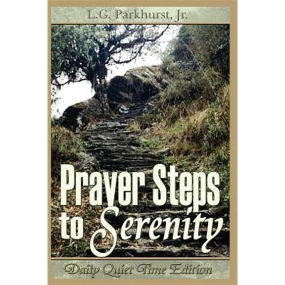 Pre-Owned Prayer Steps to Serenity Daily Quiet Time Edition, (Paperback)