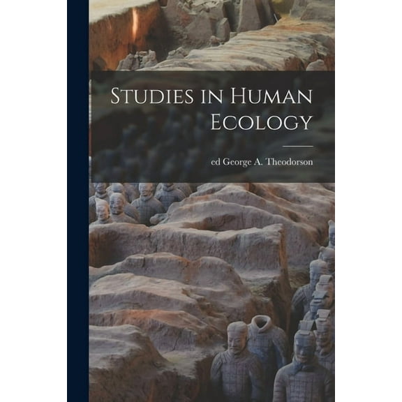Studies in Human Ecology, (Paperback)