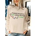 thumbnail image 2 of Probably Just Going To Jingle Some Of The Way, Jingle Some Of The Way Sweatshirt, 2 of 7
