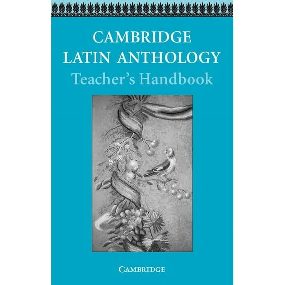 Cambridge Latin Course Cambridge Latin Anthology Teacher's Handbook, (Paperback)