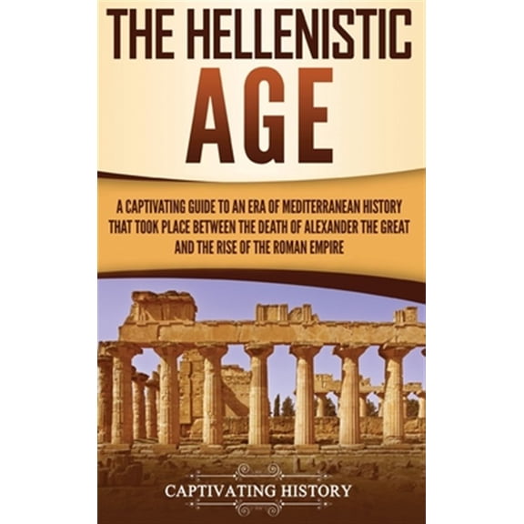 Pre-Owned The Hellenistic Age (Hardcover)