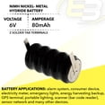 thumbnail image 3 of 5/V80H 6V 80mAh Rechargeable Battery w/Tabs 55608305060 for alarm systems, GPS, 3 of 6