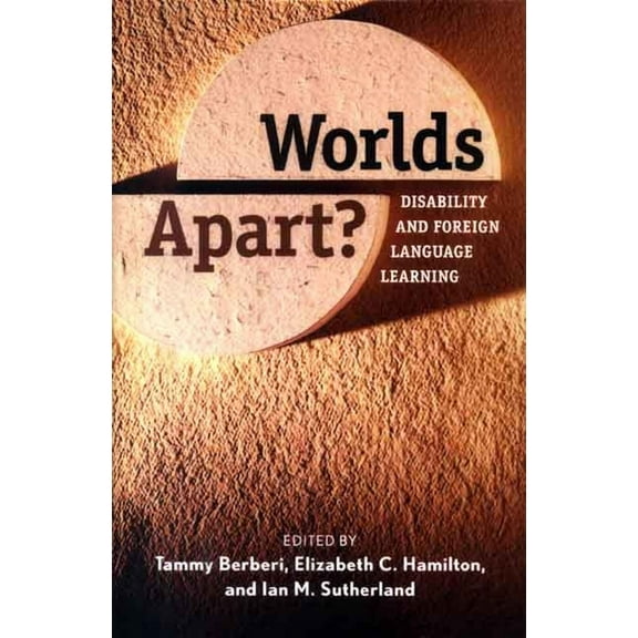 Worlds Apart? : Disability and Foreign Language Learning (Paperback)