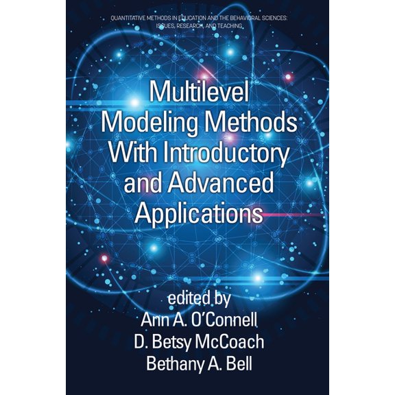Quantitative Methods in Education and th Multilevel Modeling Methods with Introductory and Advanced Applications, (Hardcover)