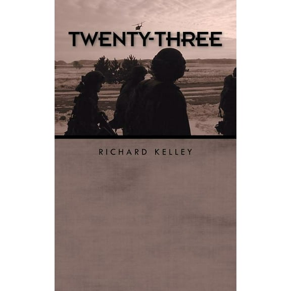 Twenty-Three  Paperback  Richard Kelley