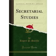 Secretarial Studies (Classic Reprint)