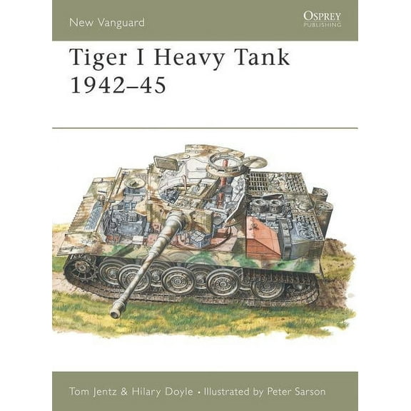New Vanguard: Tiger 1 Heavy Tank 1942–45 (Paperback)