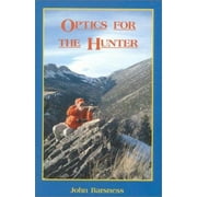 Optics for the Hunter 1571571566 (Hardcover - Used)