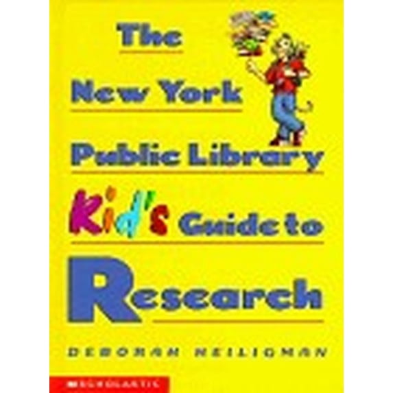 Pre-Owned The New York Public Library Kid's Guide to Research (Hardcover) 0590307150 9780590307154
