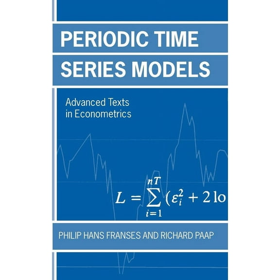 Advanced Texts in Econometrics Periodic Time Series Models, (Hardcover)