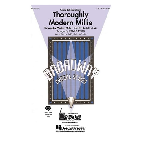 Cherry Lane Thoroughly Modern Millie (Choral Selections) SSA Composed by Jeanne Tesori
