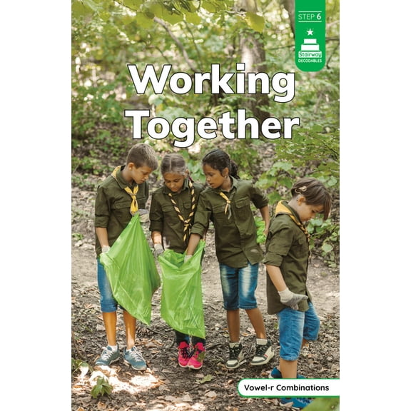 Stairway Decodables Nonfiction Step 6 Working Together, (Paperback)
