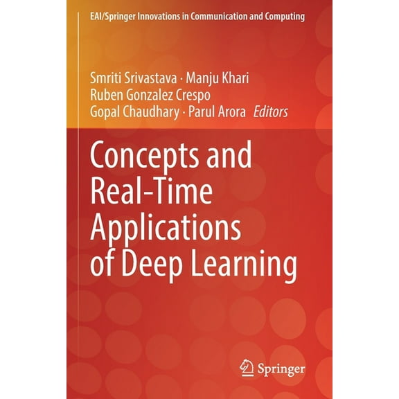 Eai/Springer Innovations in Communicatio Concepts and Real-Time Applications of Deep Learning, (Paperback)