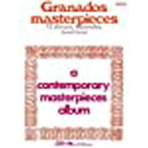 Music Granados Masterpieces 12 Spanish Dances (PA)
