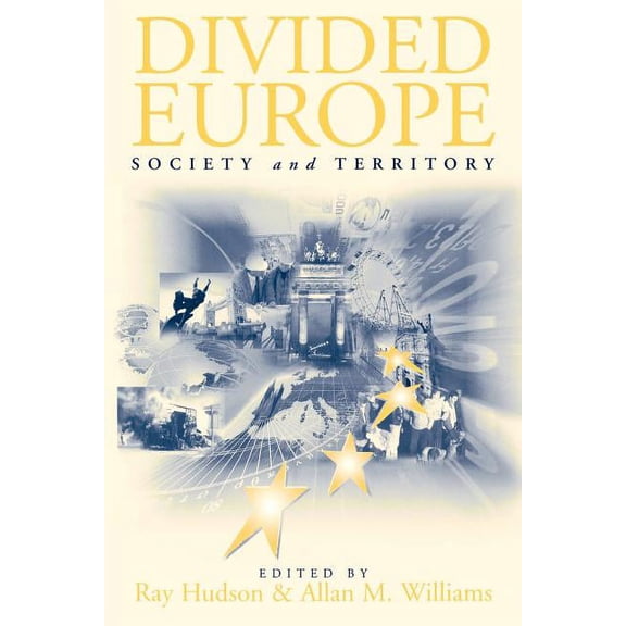 Divided Europe: Society and Territory, (Paperback)