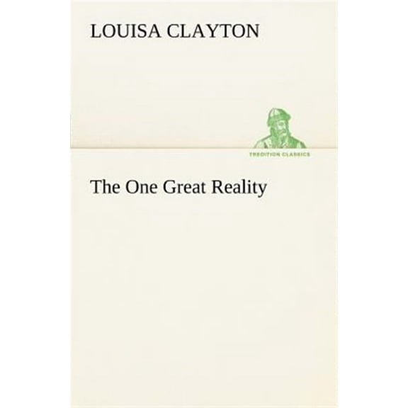 The One Great Reality (Paperback)