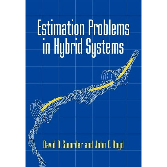 Estimation Problems in Hybrid Systems, (Paperback)
