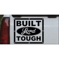 thumbnail image 1 of Built Lord Tough Car or Truck Window Decal Sticker, 1 of 1