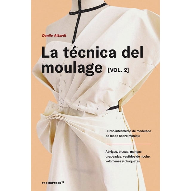 LA TECNICA DEL MOULAGE VOL 2 PROMOPRESS Papel