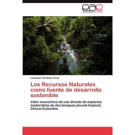 Fuente Natural - Los Recursos Naturales Como Fuente de Desarrollo Sostenible
