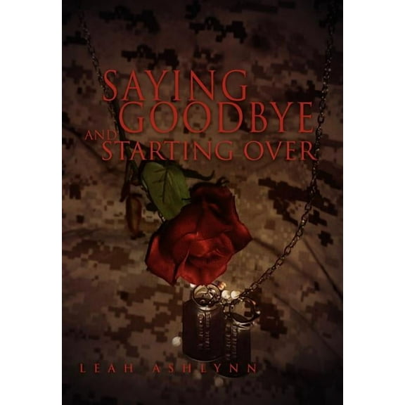 Saying Goodbye and Starting over