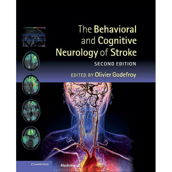 The Behavioral and Cognitive Neurology of Stroke, (Hardcover)