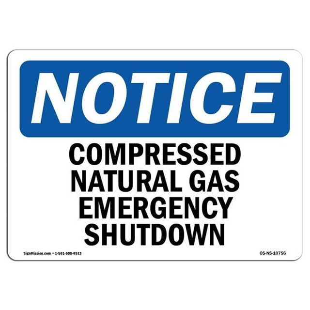 SignMission OS-NS-A-1218-L-10756 12 x 18 in. OSHA Notice Sign - Compressed Natural Gas Emergency Shutdown