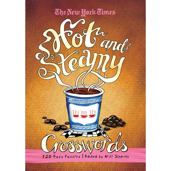 Pre-Owned The New York Times Hot and Steamy Crosswords: 150 Medium Puzzles Paperback