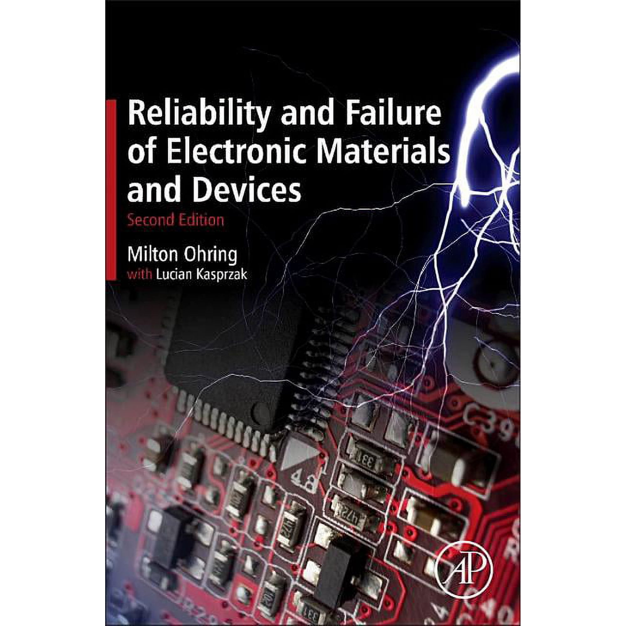 Reliability and Failure of Electronic Materials and Devices (Hardcover)