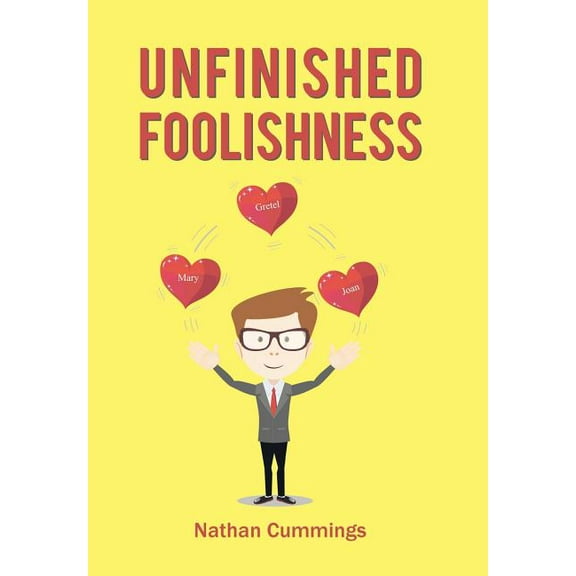Unfinished Foolishness (Hardcover)