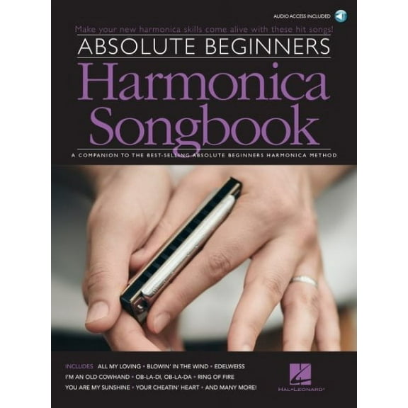 Absolute Beginners Harmonica Songbook: A Companion to the Best-Selling Absolute Beginners Harmonica Method with Online Backing Tracks for Play-Along Fun (Paperback)