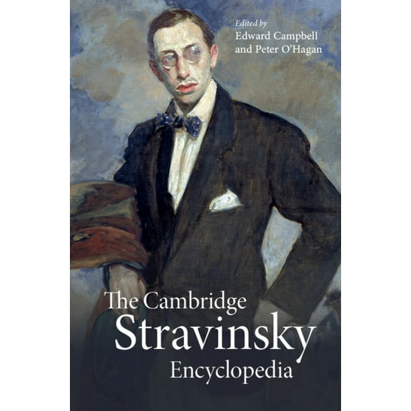 The Cambridge Stravinsky Encyclopedia, (Hardcover)