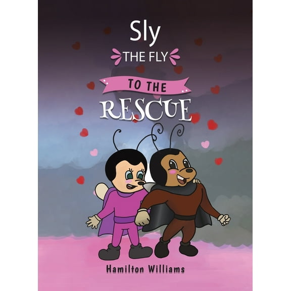 Sly the Fly to the Rescue, (Hardcover)