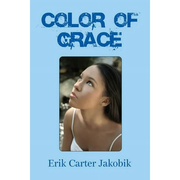 Color Of Grace, (Paperback)