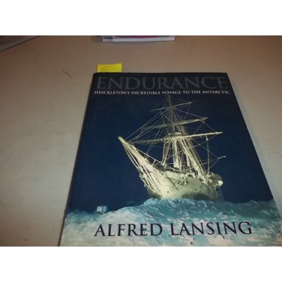 Pre-Owned Endurance: Shackleton's Incredible Voyage to the Antarctic (Illustrated Edition) (Paperback) 0786708425 9780786708420