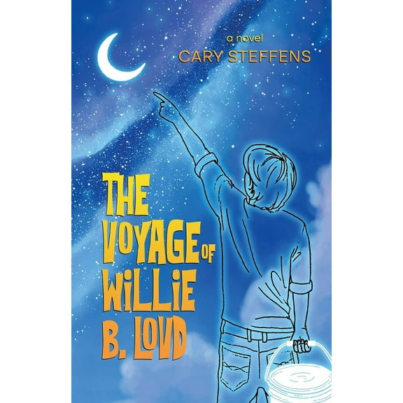 The Voyage of Willie B. Lovd (Paperback)