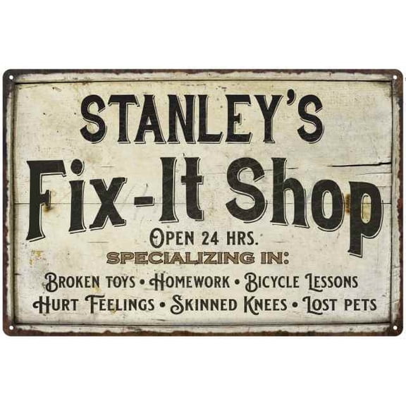 STANLEY'S Fix-It Shop Sign Grandpa Dad Wall Decor 8 x 12 High Gloss Metal 208120006109