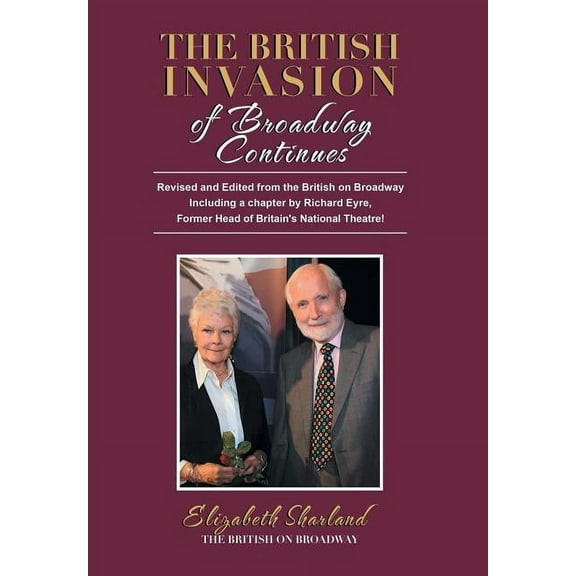 The British Invasion of Broadway Continues (Hardcover)